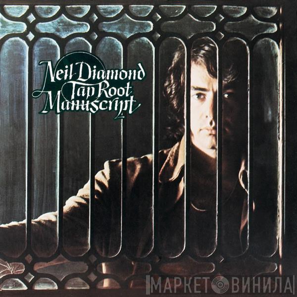  Neil Diamond  - Tap Root Manuscript