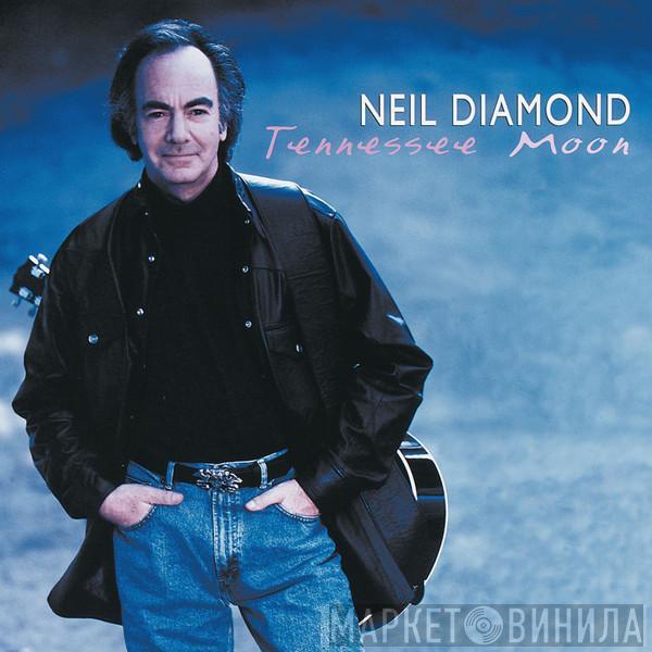  Neil Diamond  - Tennessee Moon