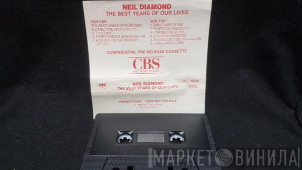  Neil Diamond  - The Best Years of Our Lives