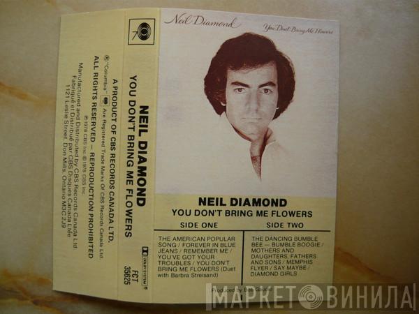 Neil Diamond  - You Don't Bring Me Flowers