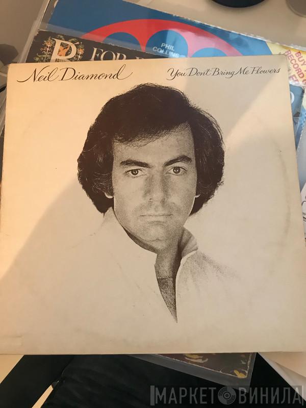  Neil Diamond  - You Don't Bring Me Flowers