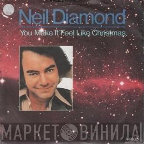 Neil Diamond - You Make It Feel Like Christmas