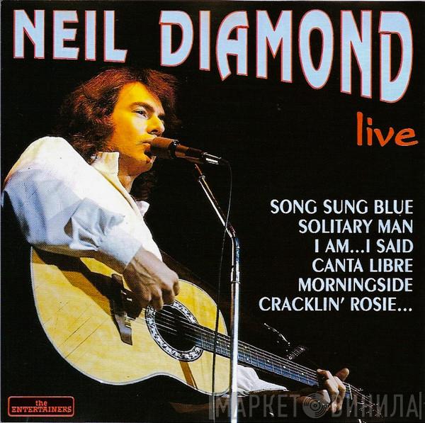  Neil Diamond  - live