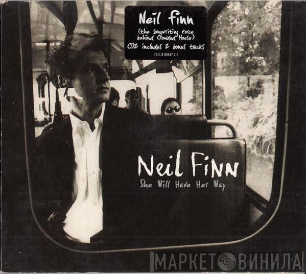 Neil Finn - She Will Have Her Way