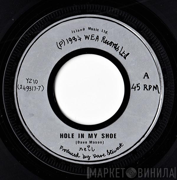 Neil  - Hole In My Shoe