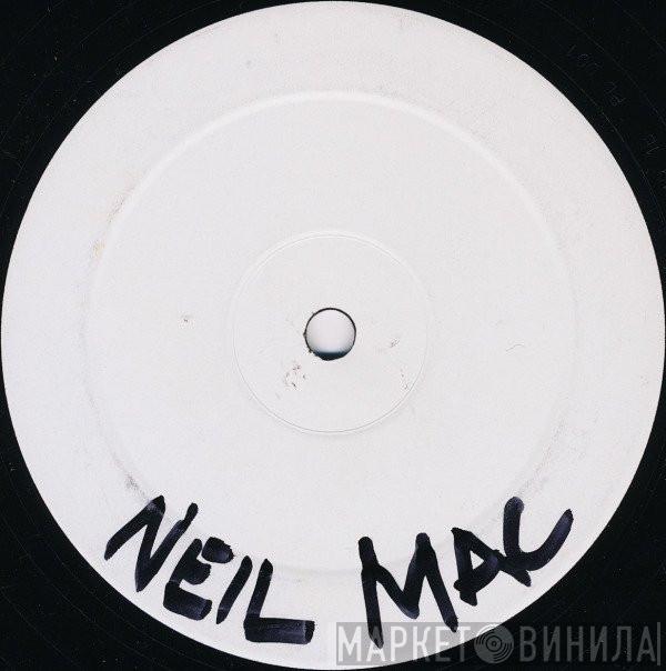 Neil Mac, Mr. P  - Soul Glow / Tell Me Sumtin'