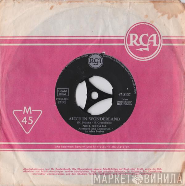  Neil Sedaka  - Alice In Wonderland / Circulate