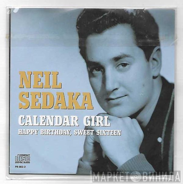  Neil Sedaka  - Calendar Girl / Happy Birthday, Sweet Sixteen