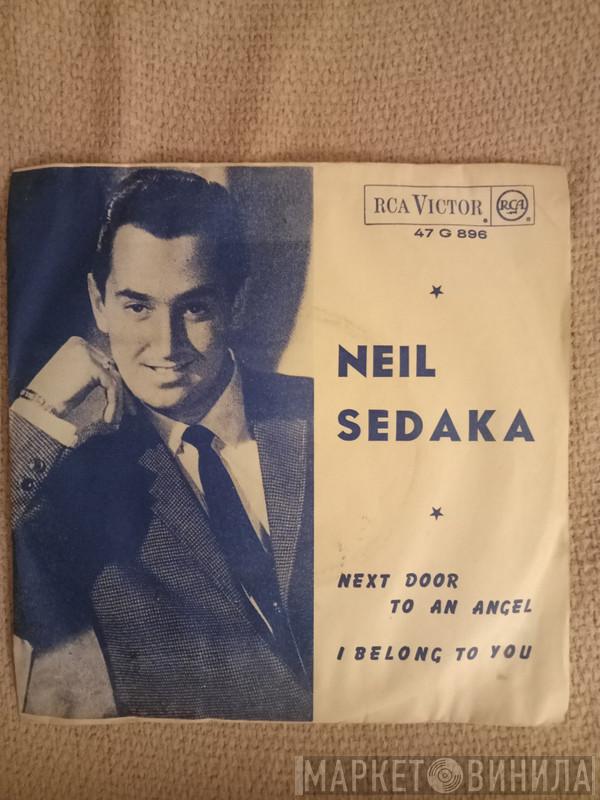  Neil Sedaka  - Next Door To An Angel / I Belong To You