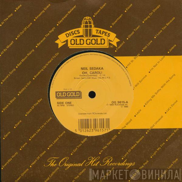 Neil Sedaka - Oh, Carol! / One Way Ticket (To The Blues)