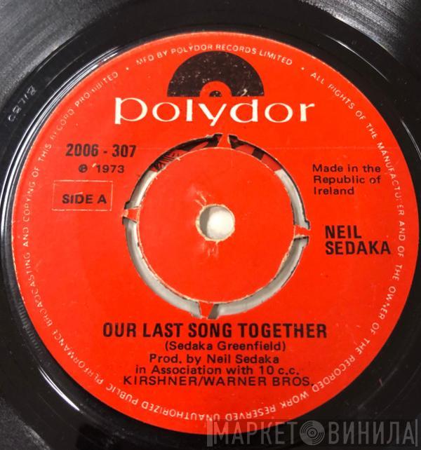  Neil Sedaka  - Our Last Song Together