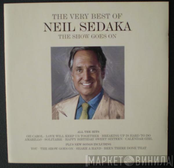 Neil Sedaka - The Very Best Of Neil Sedaka: The Show Goes On