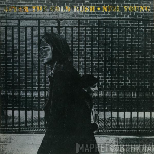  Neil Young  - After The Gold Rush