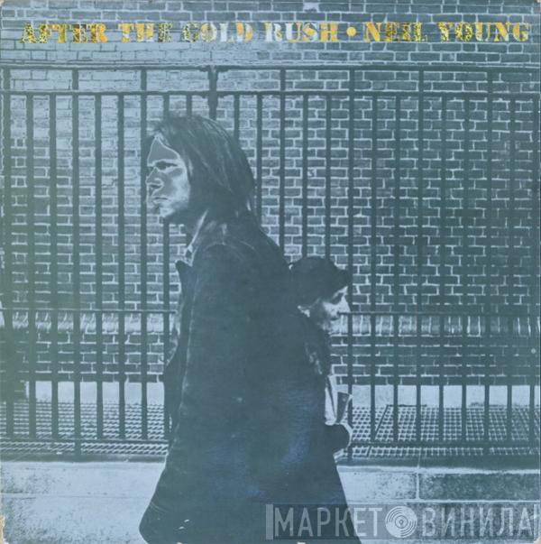  Neil Young  - After The Gold Rush