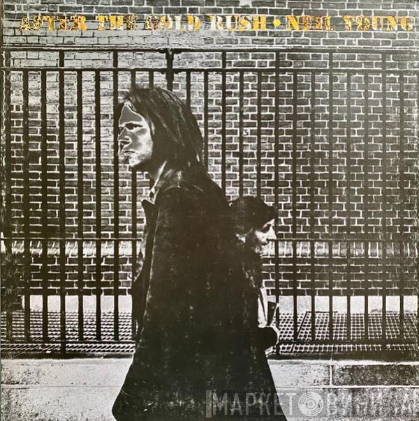  Neil Young  - After The Gold Rush
