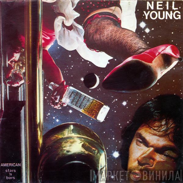 Neil Young  - American Stars 'N Bars
