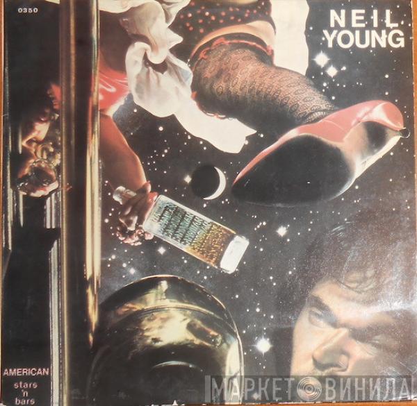  Neil Young  - American Stars 'N Bars