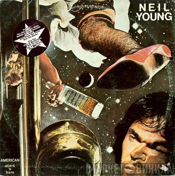  Neil Young  - American Stars 'N Bars