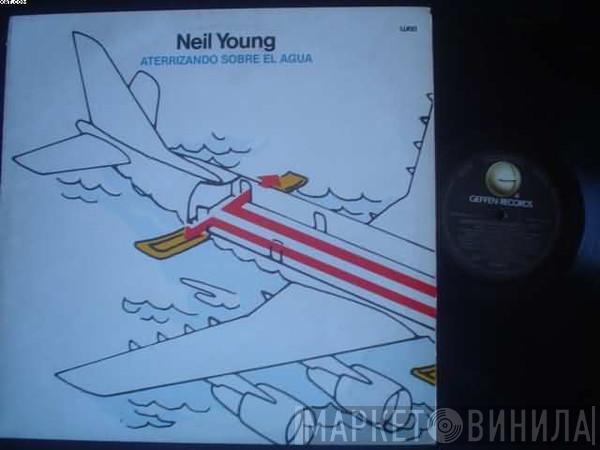  Neil Young  - Aterrizando Sobre El Agua (Landing On Water)