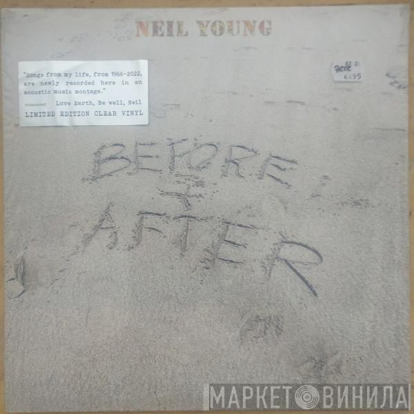Neil Young - Before And After