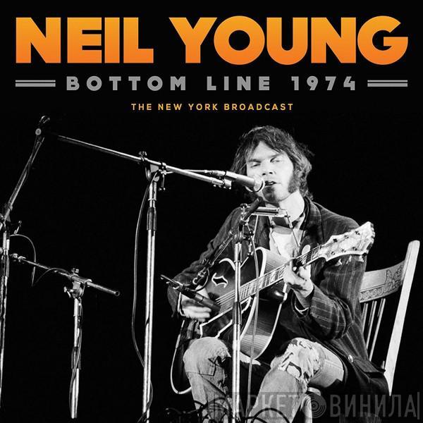  Neil Young  - Bottom Line 1974