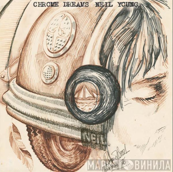 Neil Young - Chrome Dreams