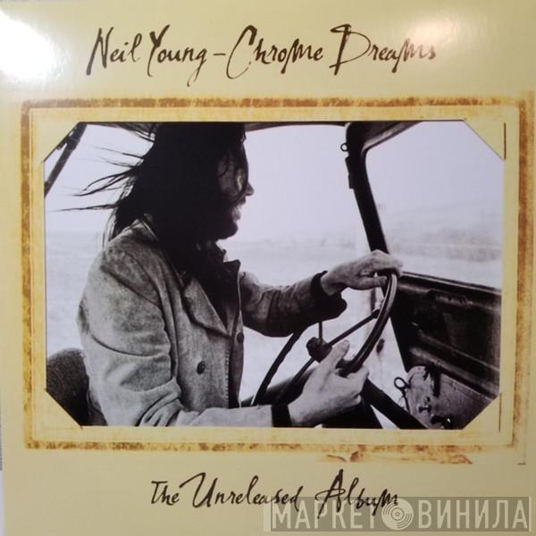  Neil Young  - Chrome Dreams
