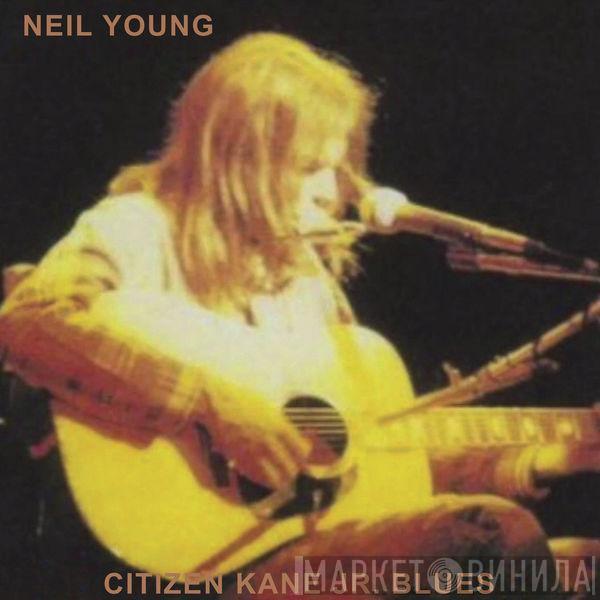  Neil Young  - Citizen Kane Jr. Blues 1974 (Live at The Bottom Line)