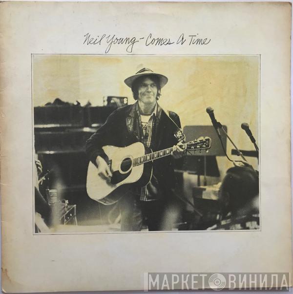  Neil Young  - Comes A Time