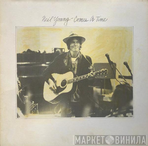  Neil Young  - Comes A Time