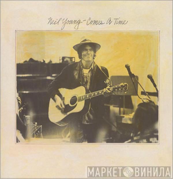  Neil Young  - Comes A Time