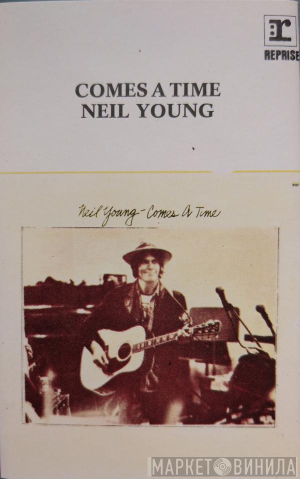  Neil Young  - Comes A Time