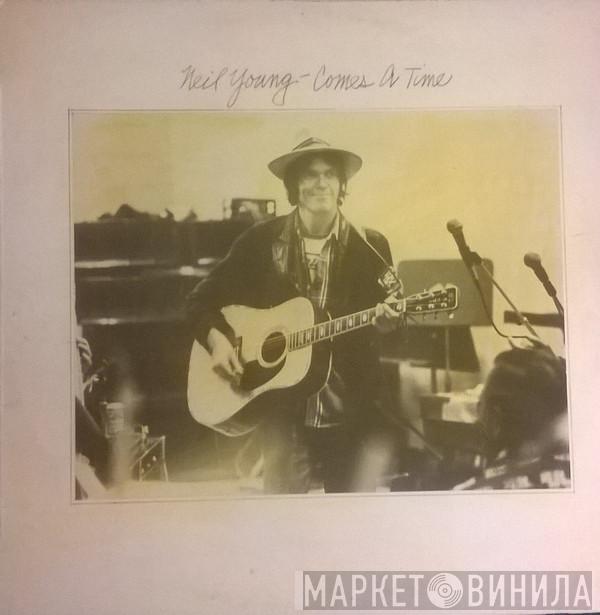  Neil Young  - Comes A Time