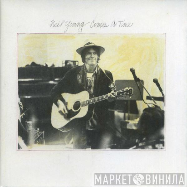  Neil Young  - Comes A Time