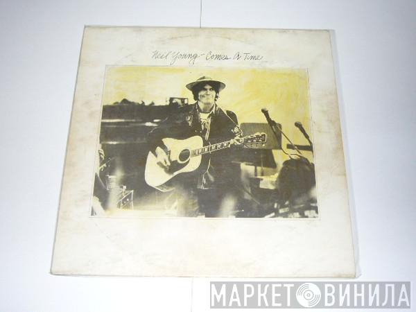  Neil Young  - Comes A Time