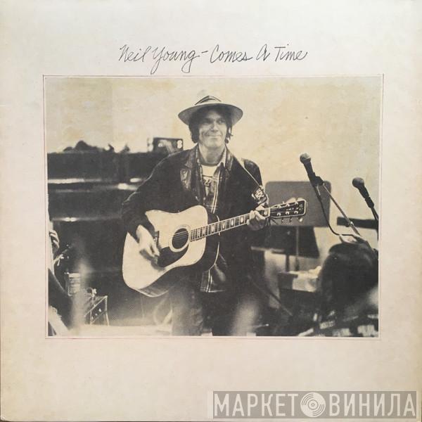  Neil Young  - Comes A Time