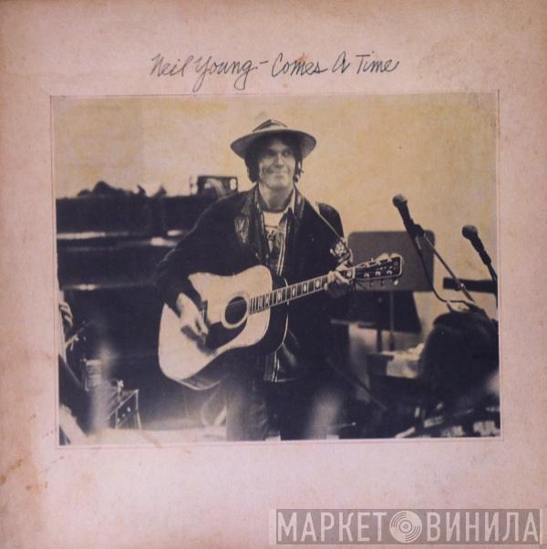  Neil Young  - Comes A Time