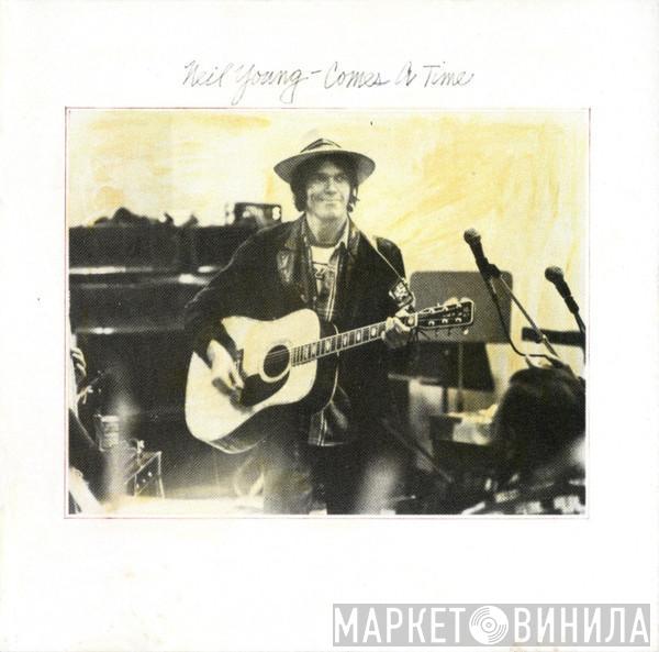  Neil Young  - Comes A Time