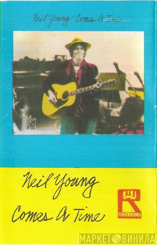  Neil Young  - Comes A Time