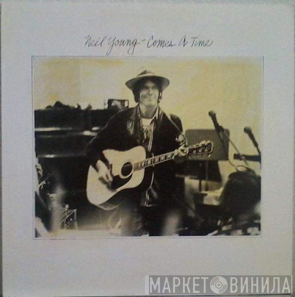  Neil Young  - Comes A Time