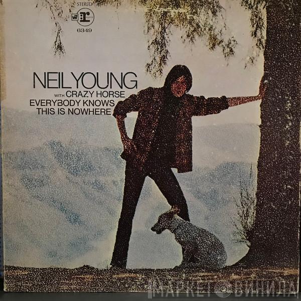 Neil Young, Crazy Horse - Everybody Knows This Is Nowhere