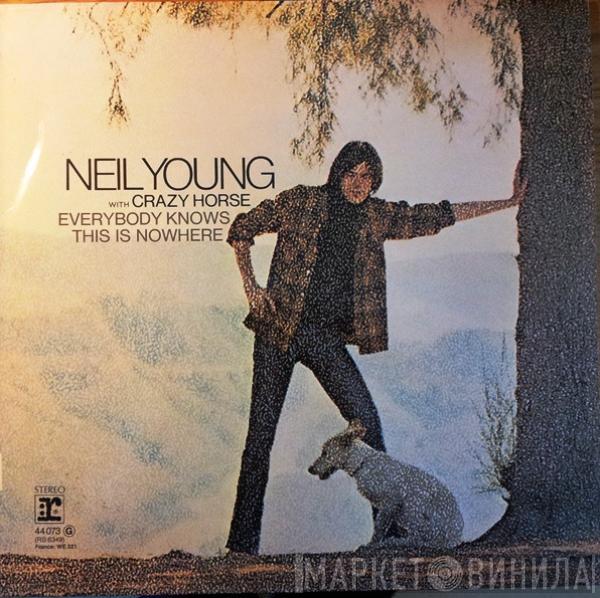 Neil Young, Crazy Horse - Everybody Knows This Is Nowhere