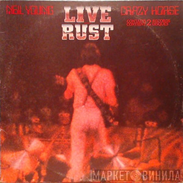 Neil Young, Crazy Horse - Live Rust