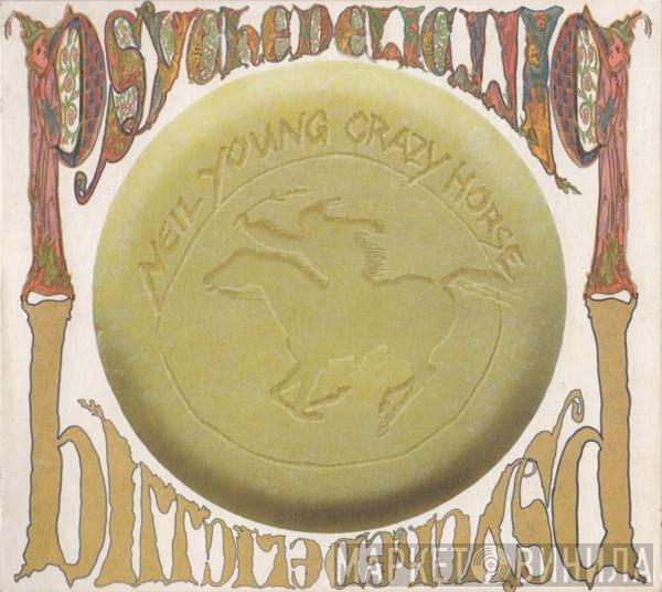 Neil Young, Crazy Horse - Psychedelic Pill