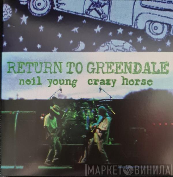 , Neil Young  Crazy Horse  - Return To Greendale