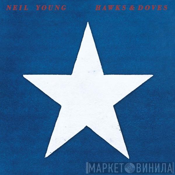  Neil Young  - Hawks & Doves