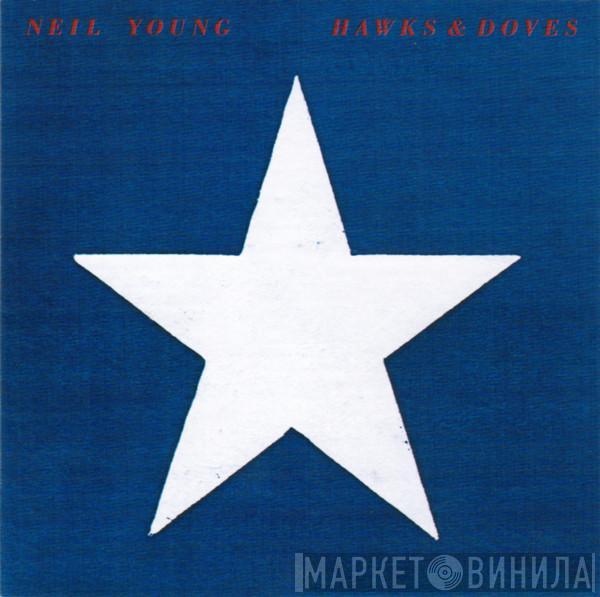  Neil Young  - Hawks & Doves