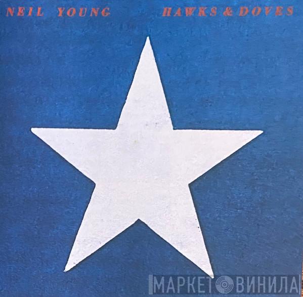  Neil Young  - Hawks & Doves