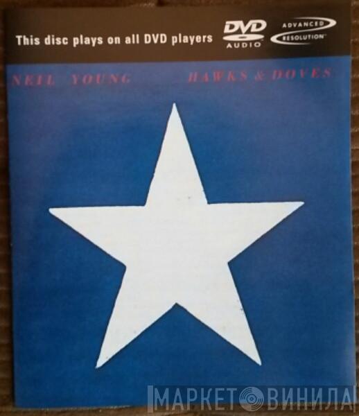  Neil Young  - Hawks & Doves