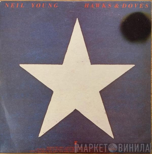  Neil Young  - Hawks & Doves